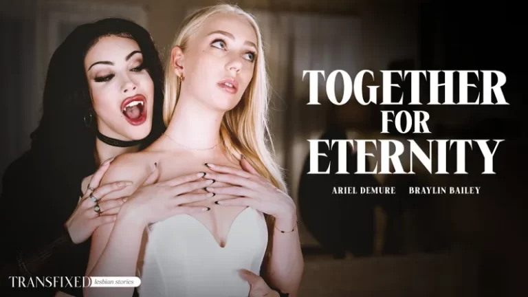 Insieme per l’eternità – Braylin Bailey, Ariel Demure