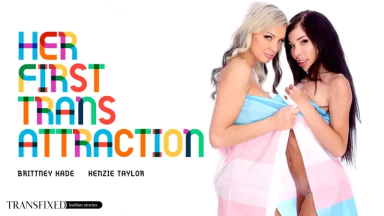 La sua prima attrazione trans – Kenzie Taylor, Brittney Kade