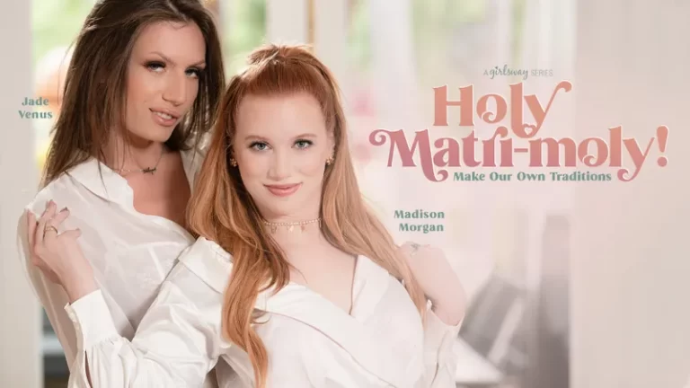 Creiamo le nostre tradizioni – Madison Morgan, Jade Venus